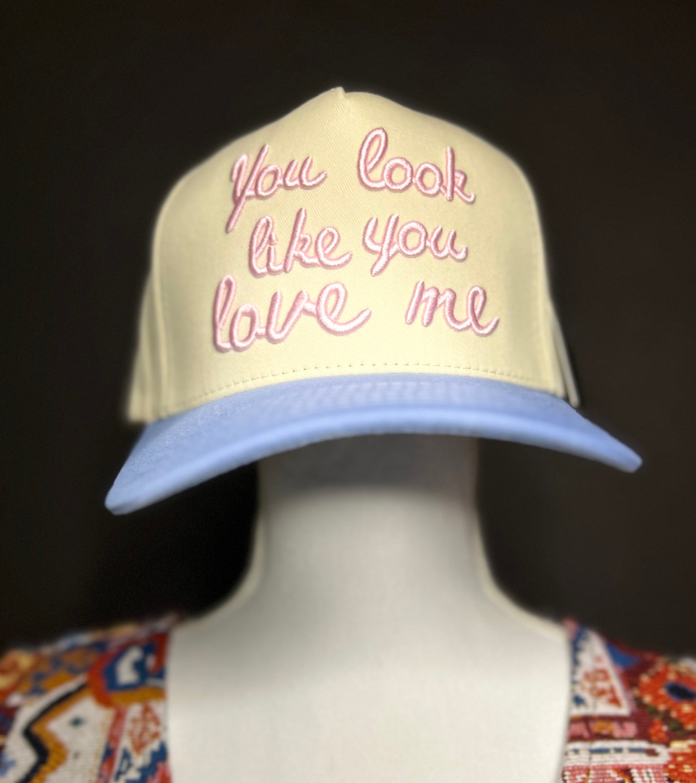 “You look like you love me” - SnapBack cap